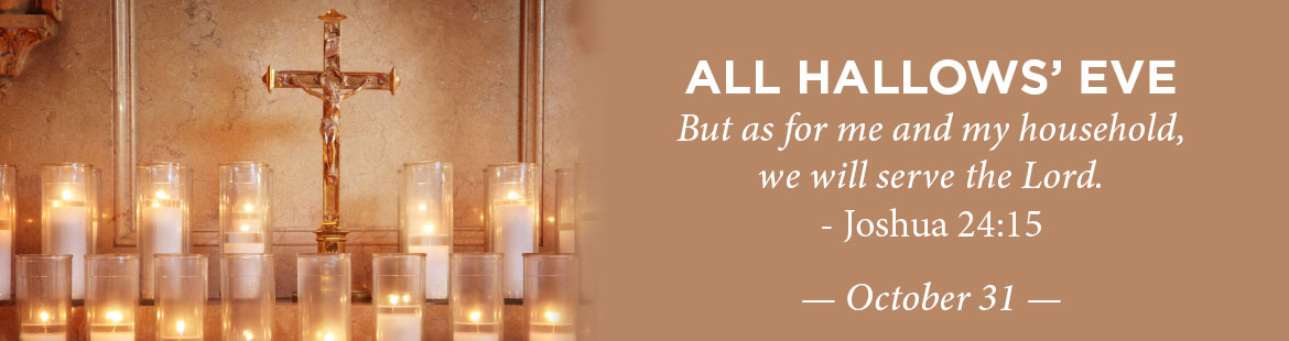 All Hallows’ Eve 