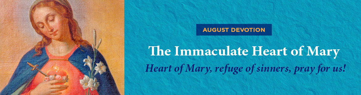 Immaculate Heart of Mary August devotion