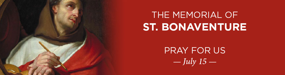 Memorial of St. Bonaventure 