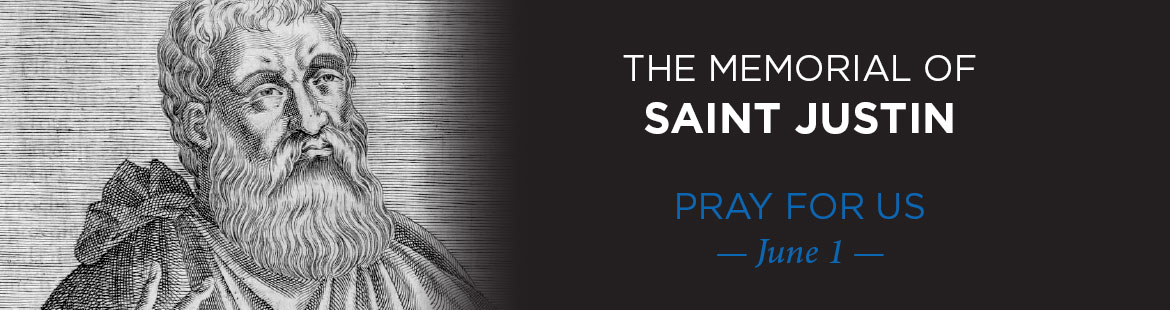 Memorial of St. Justin 