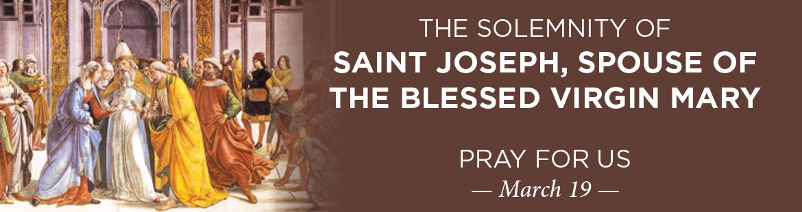 Solemnity of St. Joseph, Spouse of the BVM 