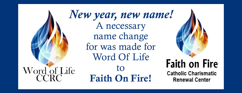 New name - Faith on Fire